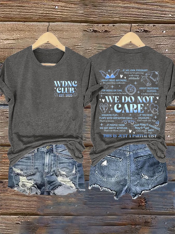 🔥Buy 3 Get 15% Off🔥Retro Proud Member Of WDNC Club Est. 2025 We Do Not Care Print T-Shirt