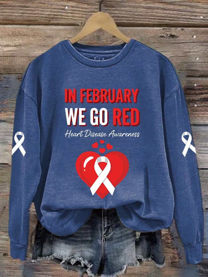 Women's Casual Heart Disease Awareness In February Wear Red Printed Long-Sleeve Sweatshirt