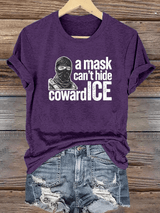 Women's  Anti ICE, A Mask Cant Hide CowardICE T-shirt
