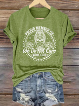 Women's Round-Neck Retro Funny Proud Member Of WDNC Club We Do Not Care Menopause Perimenopause Print T-Shirt