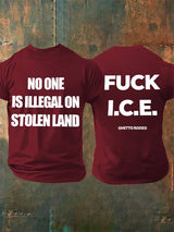 Men's  NO ONE IS ILLEGAL ON STOLEN LAND  Print  T-Shirt