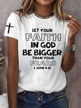 Women'S Casual LET YOUR FAITH IN GOD BE BIGGER THAN YOUR FEARS 1 JOHN 4:18 Print Short Sleeve T-Shirt
