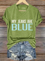 🔥Buy 3 Get 15% Off🔥V-Neck Retro My Jeans Are Blue Print T-Shirt