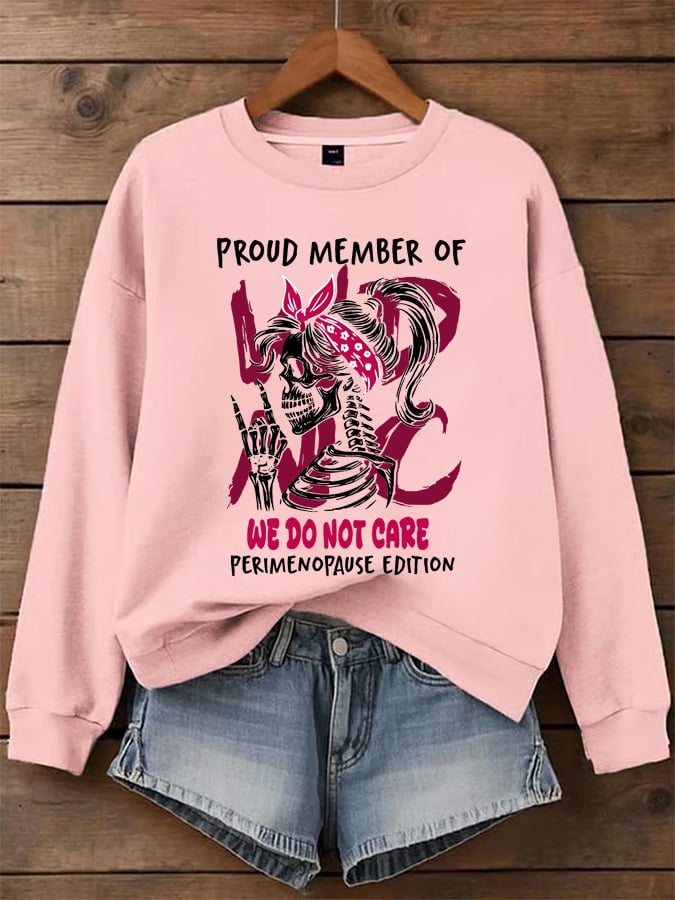 🔥Buy 3 Get 15% Off🔥Women's  WDNC Menopause And Perimenopause Print Sweatshirt