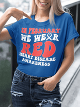 Women's Heart Disease Awareness Print T-shirt