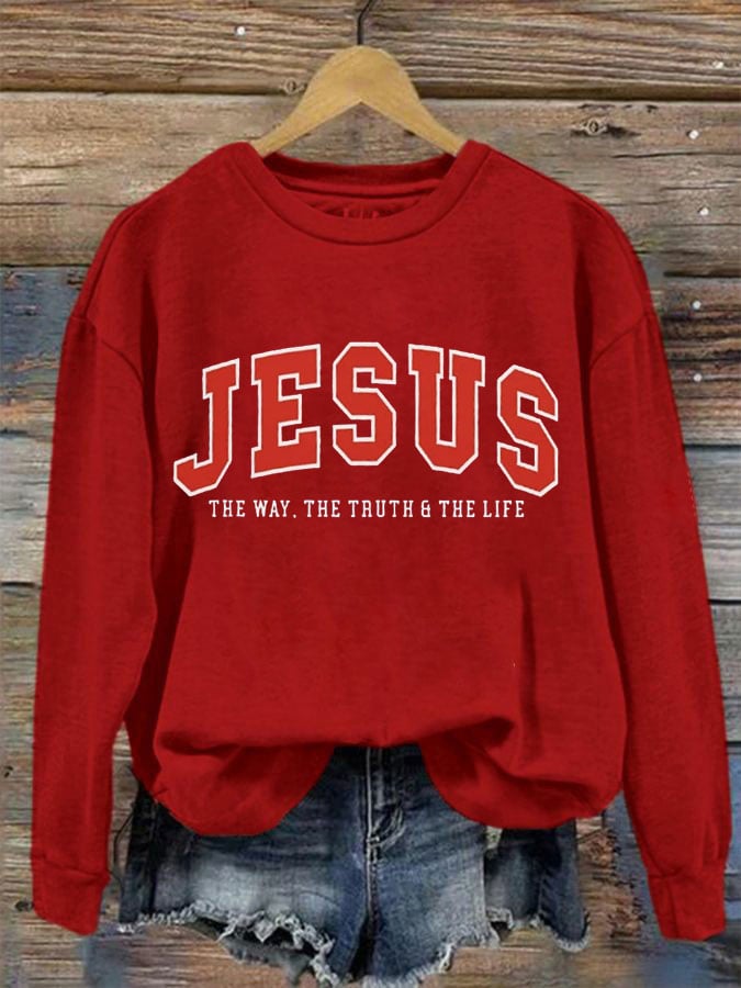 Women's JESUS THE WAY. THE TRUTH & THE LIFE Sweatshirt