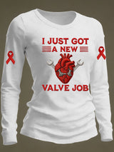Women's Casual Heart Disease Awareness Long-Sleeve T-Shirt (I JUST GOT A NEW VALVE JOB)
