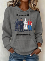 Women’s  Same shit Different costume Print Hoodie