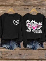 Women's Love Never Fails Faith Round Neck Printed Sweatshirt
