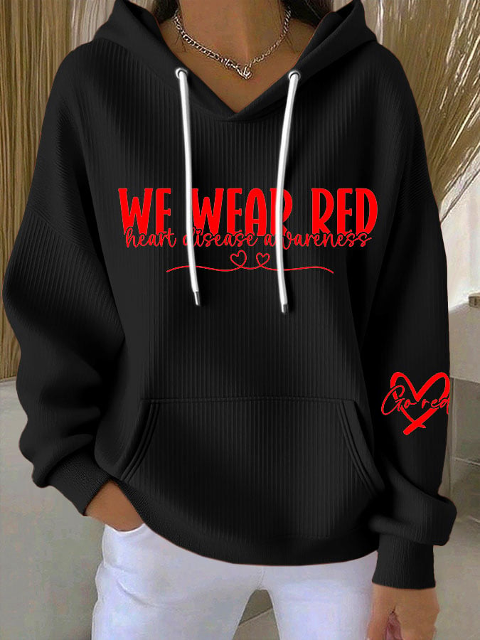 Women's Heart Disease Awareness We Wear Red Print Long-Sleeve Hooded Sweatshirt