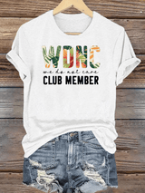 Women's  Retro Funny Proud Member Of Club Menopause Perimenopause Print T-Shirt
