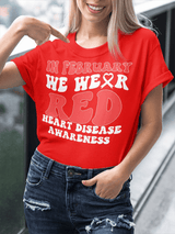 Women's Heart Disease Awareness Print T-shirt