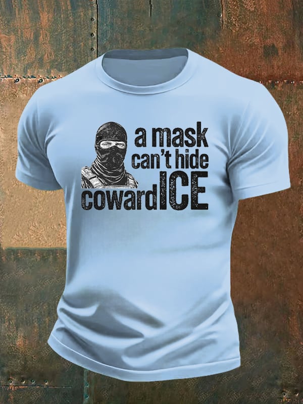 Men's  Anti ICE, A Mask Cant Hide CowardICE T-shirt