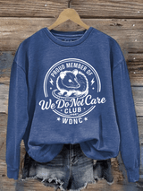 Women's  Retro Funny Proud Member Of  Club We Do Not Care Menopause Perimenopause Print  Sweatshirt