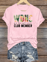 Women's  Retro Funny Proud Member Of Club Menopause Perimenopause Print T-Shirt