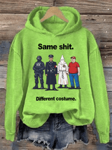 Women's  Same shit Different costume  Print  Hoodie