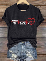 Women's Annnd I'm Back Heartbeat Print Casual T-Shirt