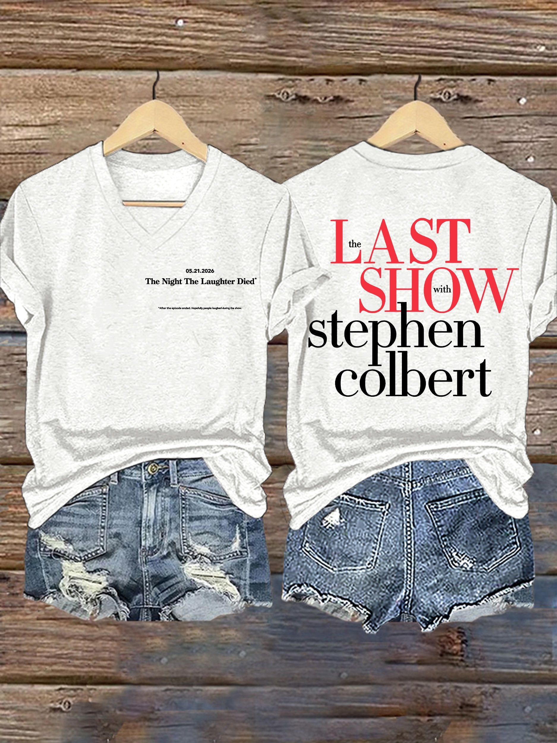 🔥Buy 3 Get 15% Off🔥V-Neck Retro Last Show 05.21.2026 The Night The Laughter Died After The Episode Ended. Hopefully People Laughed During The Show Print T-Shirt