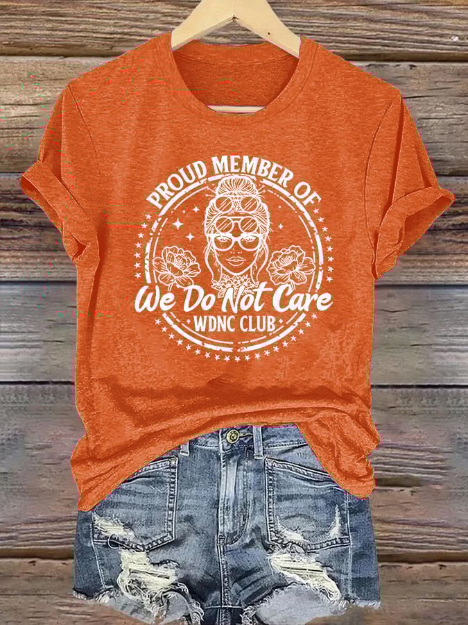 Women's Round-Neck Retro Funny Proud Member Of WDNC Club We Do Not Care Menopause Perimenopause Print T-Shirt