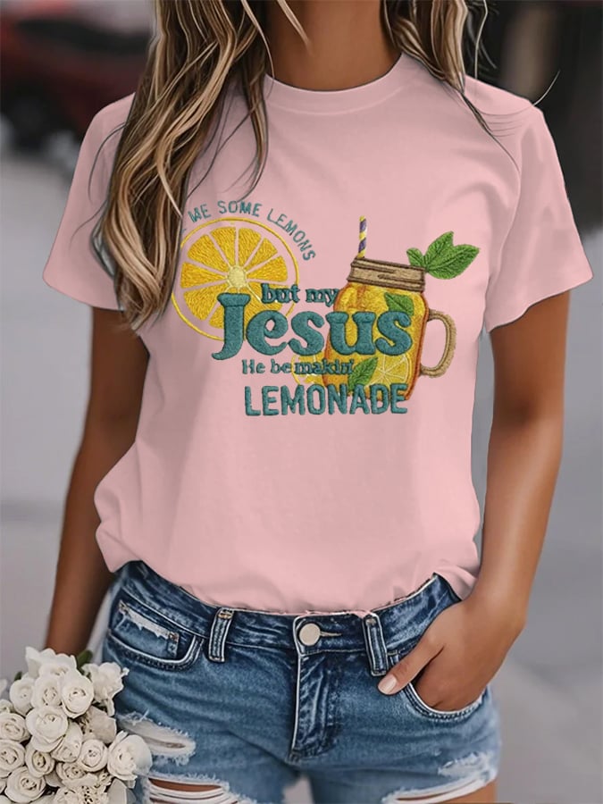 Women's  Life Gave Me Some Lemons, But My Jesus Turned Them Into Lemonade Faith  Print Shirt